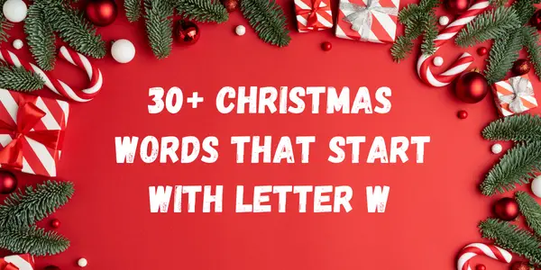 Christmas Words That Start With Letter W