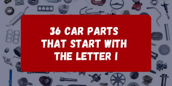 Car Parts That Start With The Letter I